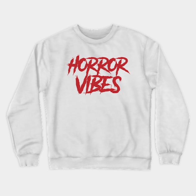 Horror Vibes Crewneck Sweatshirt by Urban_Vintage